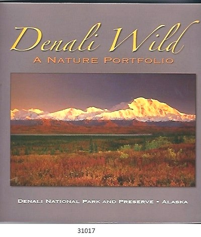 Image for Denali Wild, A Nature Portfolio Denali National Park and Preserve, Alaska