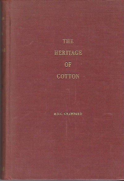 Image for The Heritage Of Cotton The Fibre of Two Worlds and Many Ages
