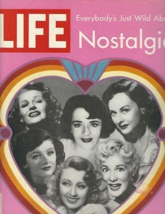 Image for Life Magazine, February 19, 1971 Everybody's Just Wild about Nostalgia : Rita, Ruby, Paulette, Myrna, Joan, Betty