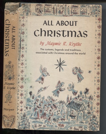 Image for All About Christmas The Customs, Legends and Traditions Associated with Christmas around the World