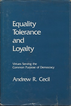 Image for Equality Tolerance and Loyalty Virtues Serving the Common Purpose of Democracy