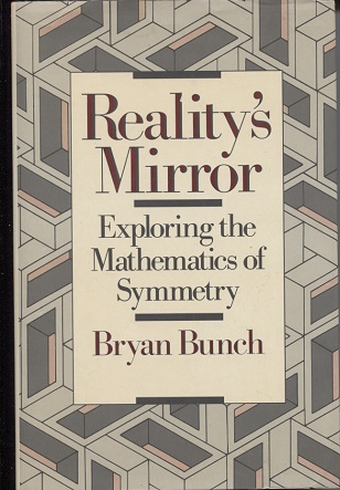 Image for Reality's Mirror Exploring the Mathematics of Symmetry
