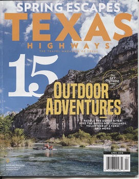 Image for Texas Highways Magazine April 2018 Volume 65 Number 4, 15 Outdoors Adventures