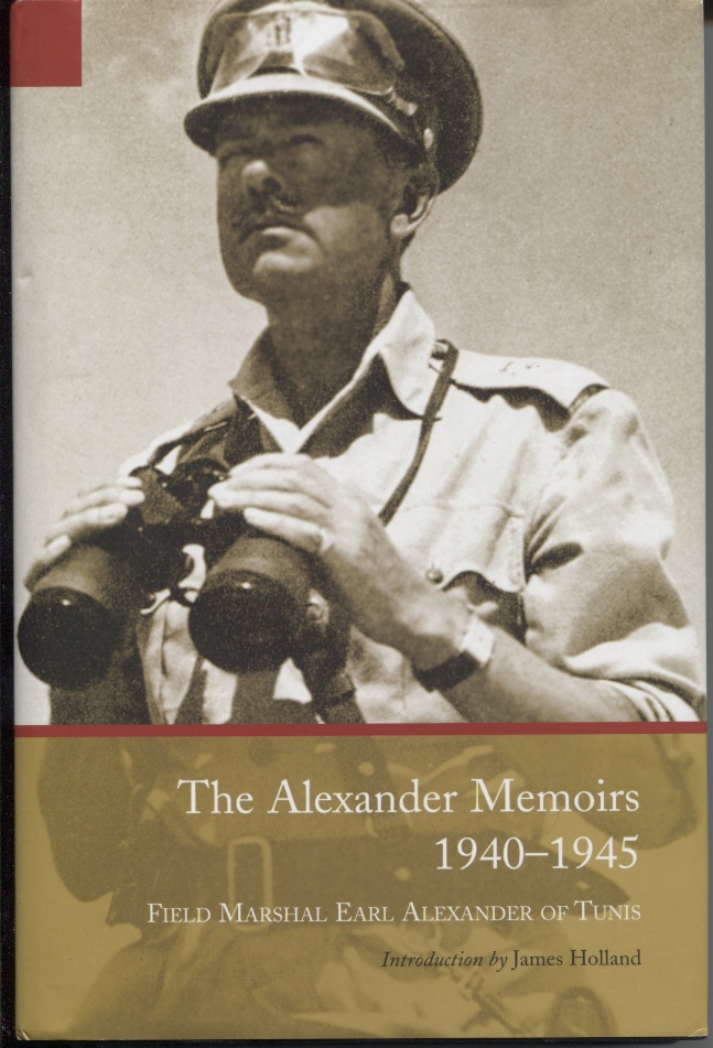Image for The Alexander Memoirs, 1940?1945 Introduction by James Holland, Foreword by Shane Alexander