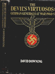 Image for The Devil's Virtuosos: German Generals At War 1940-5