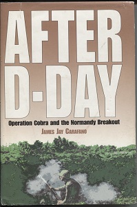 Image for After D-Day Operation Cobra and the Normandy Breakout