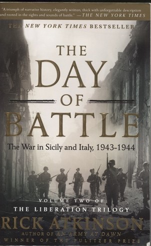 Image for The Day of Battle The War in Sicily and Italy, 1943-1944
