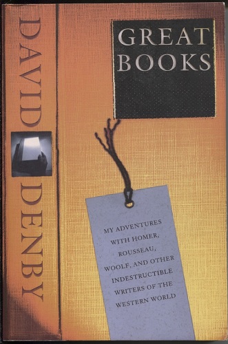 Image for Great Books My Adventures with Homer, Rousseau, Woolf, and Other Indestructible Writers of the Western World