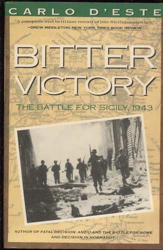 Image for Bitter Victory The Battle for Sicily July-August 1943