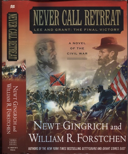Image for Never Call Retreat Lee and Grant: the Final Victory