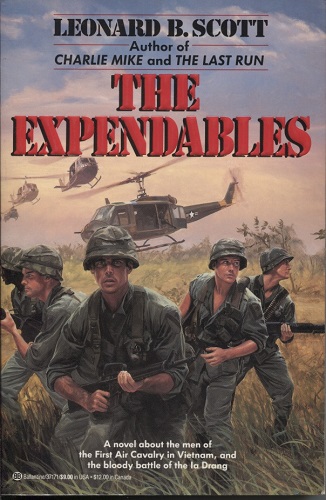Image for The Expendables A Novel about the Men of the First Air Cavalry in Vietnam, and the Bloody Battle of the La Drang