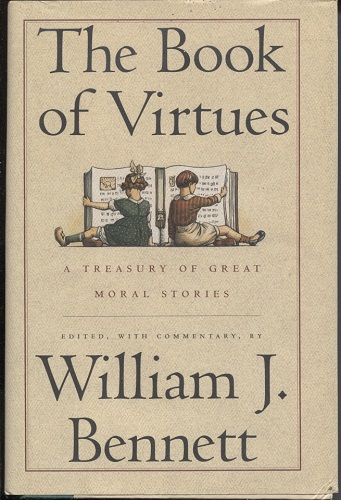 Image for The Book of Virtues A Treasury of Great Moral Stories