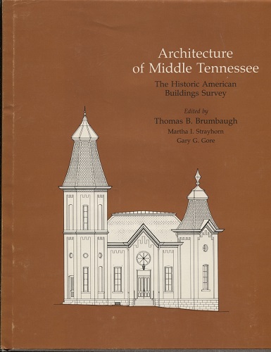 Image for Architecture of Middle Tennessee The Historic American Buildings Survey