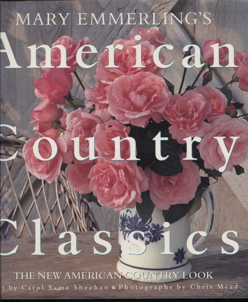 Image for Mary Emmerling's American Country Classics The New American Country Look