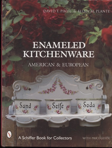 Image for Enameled Kitchenware American & European, with Price Guide