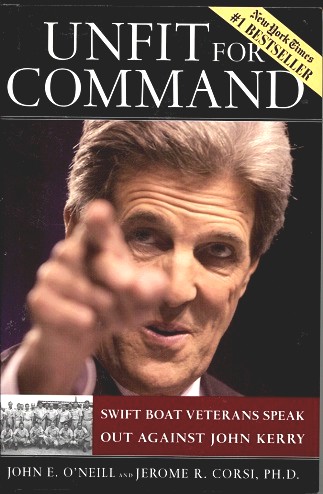 Image for Unfit for Command Swift Boat Veterans Speak out Against John Kerry