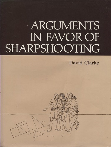 Image for Arguments in Favor of Sharpshooting