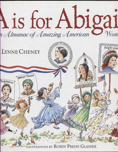 Image for A is for Abigail: an Almanac of Amazing American Women