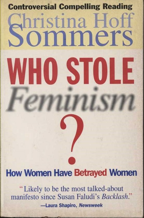 Image for Who Stole Feminism? : How Women Have Betrayed Women