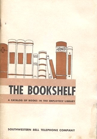 Image for The Bookshelf, A Catalog Of Books In The Employees' Library