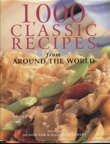 Image for 1000 Classic Recipes From Around The World