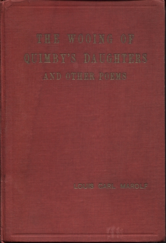 Image for The Wooing Of Quimby's Daughter A Poetic Nosegay of Lyrics, Ballads, Odes and Tales