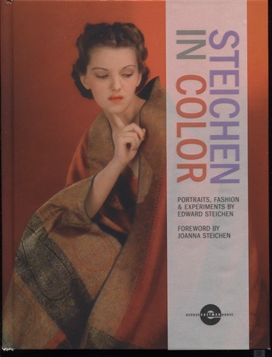 Steichen In Color: Portraits, Fashion & Experiments By Edward Steichen