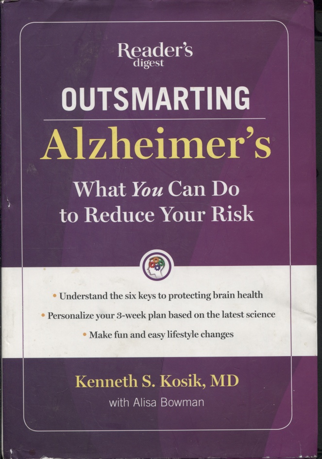 Outsmarting Alzheimer's What You Can Do to Reduce Your Risk