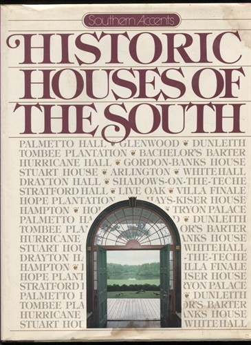 Historic Houses Of The South, Southern Accents