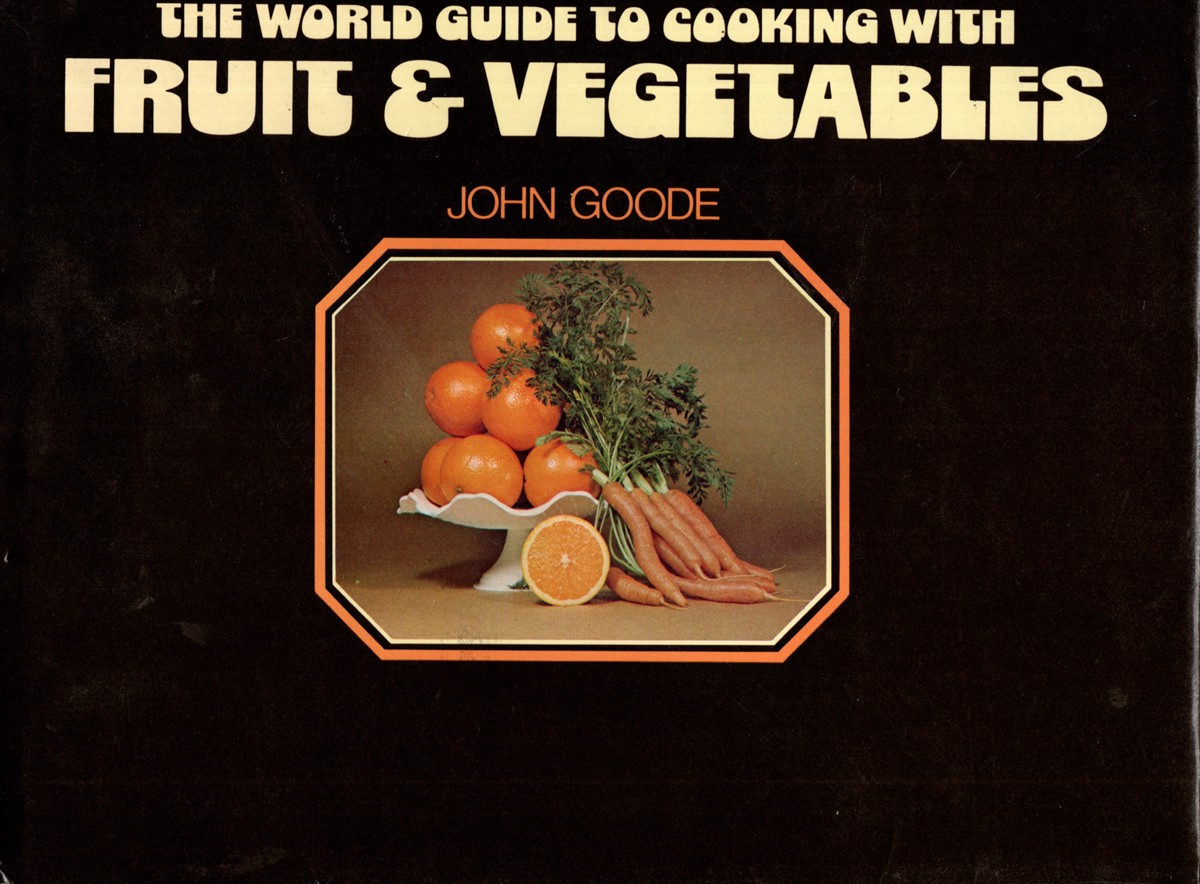 THE WORLD GUIDE TO COOKING WITH FRUIT & VEGETABLES