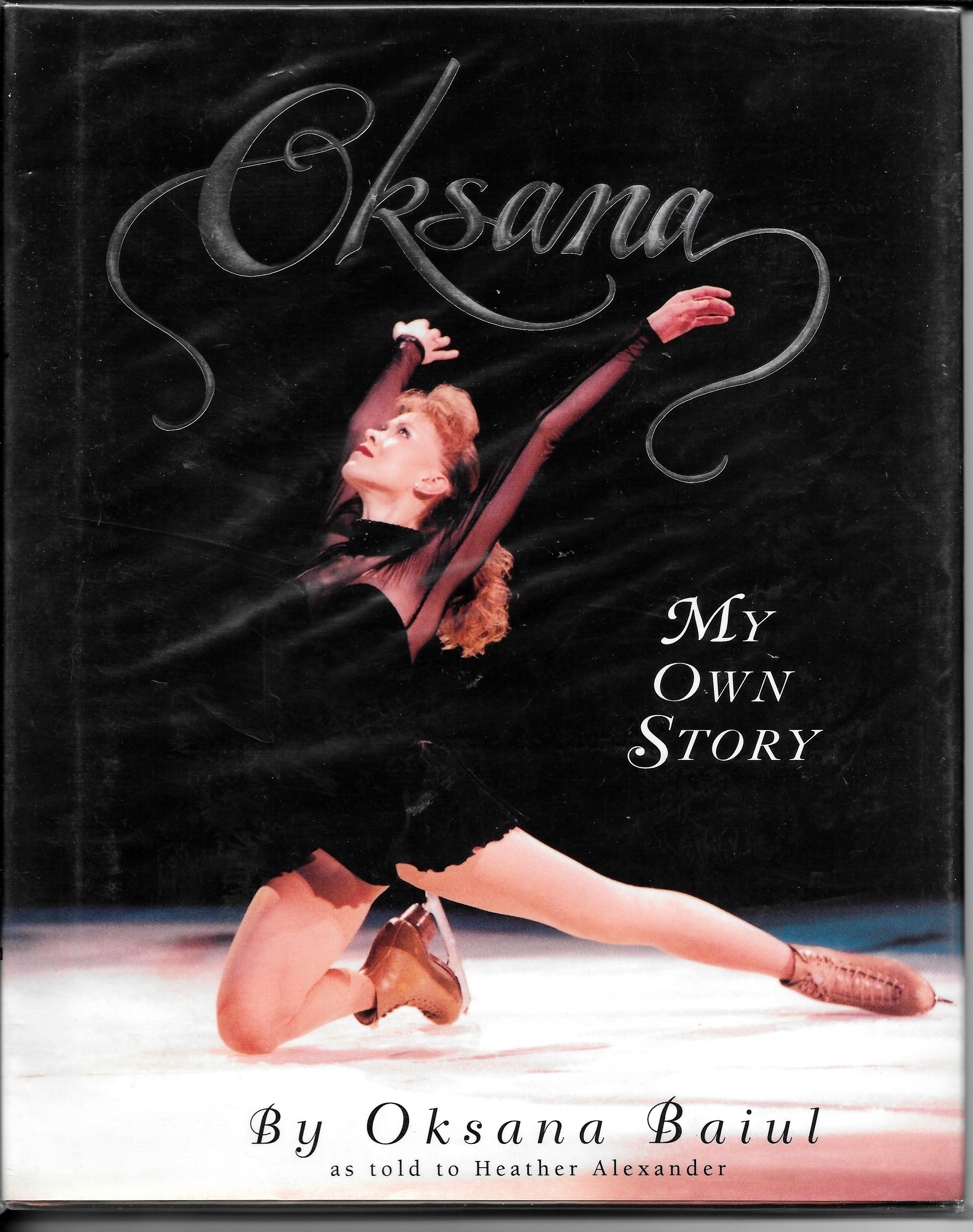 Image for OKSANA: MY OWN STORY.