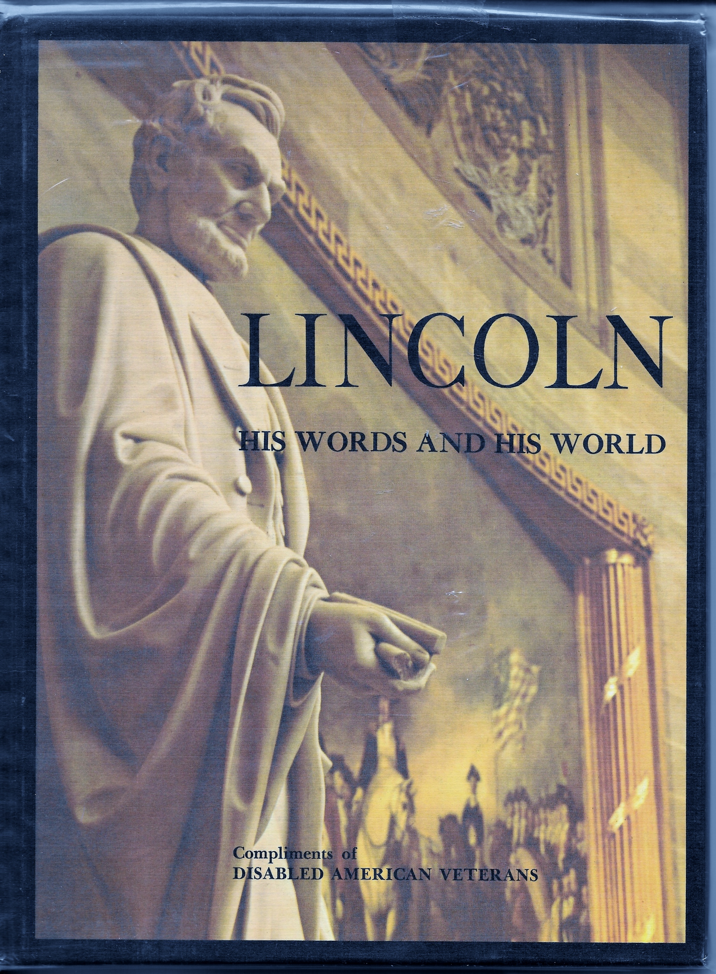 Image for LINCOLN: HIS WORDS AND HIS WORLD.