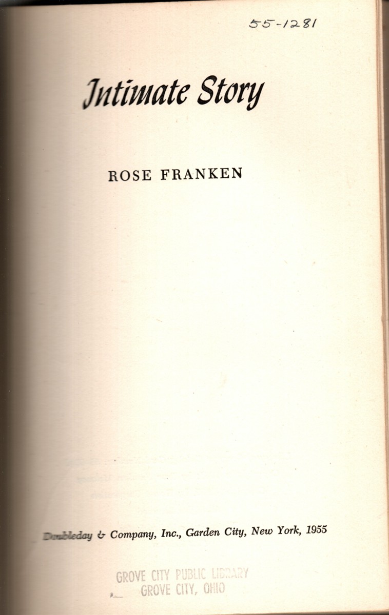 INTIMATE STORY, A NOVEL