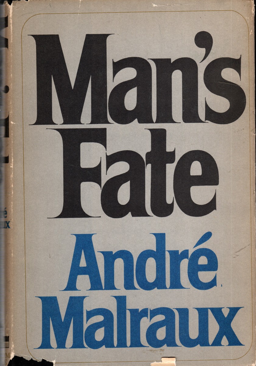 MAN'S FATE La Condition Humaine