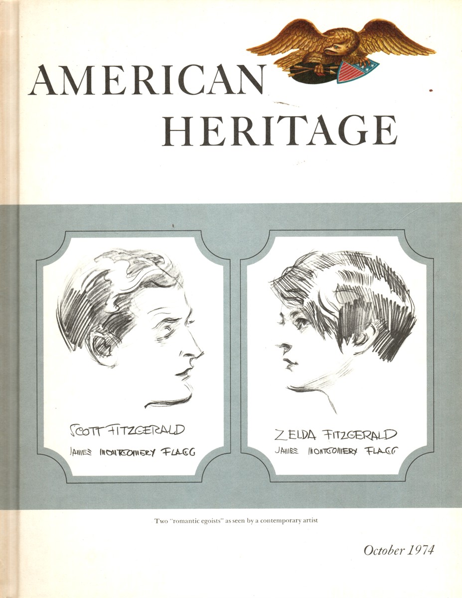 AMERICAN HERITAGE October, 1974 - Volume XXV - Number 6