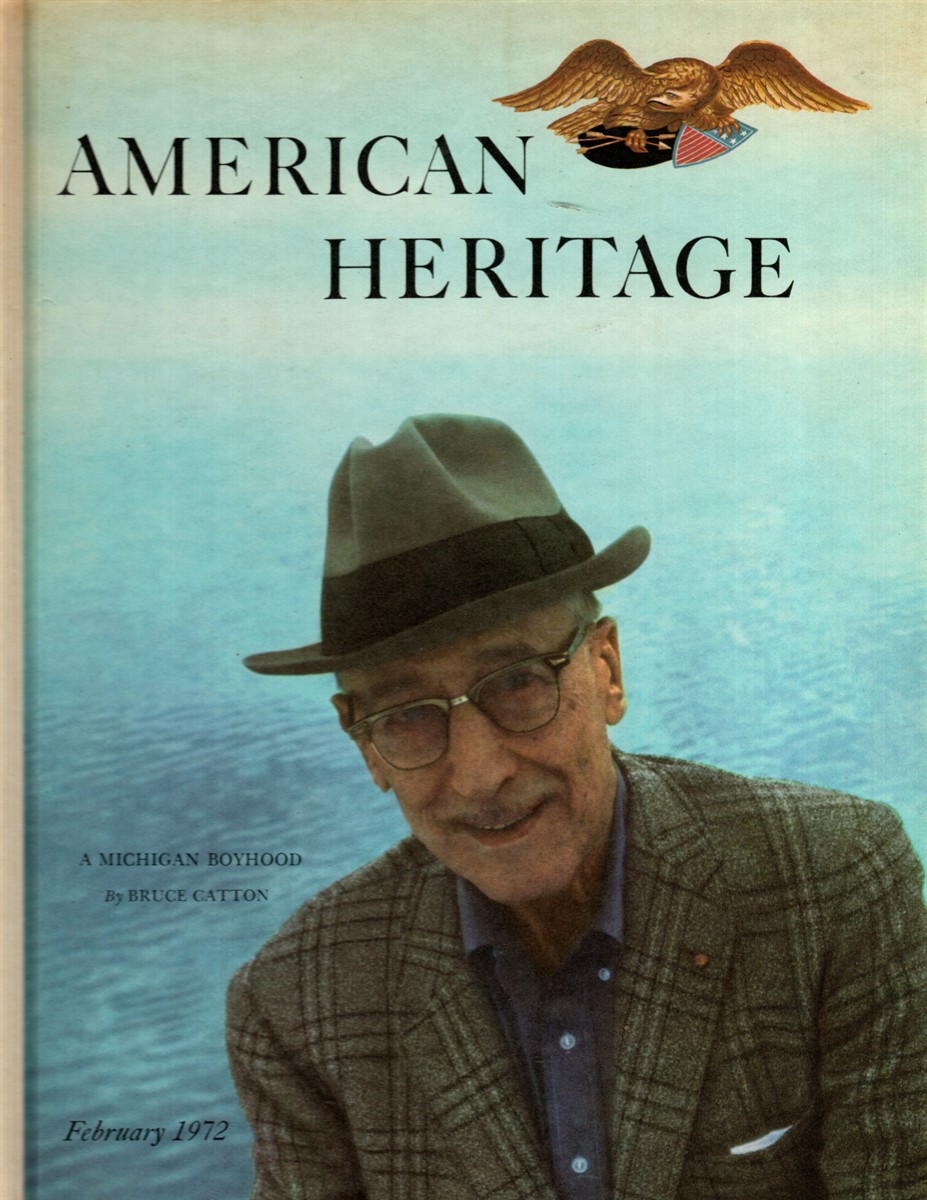 AMERICAN HERITAGE The Magazine of History, Vol. XXIII, No.2, February 1972