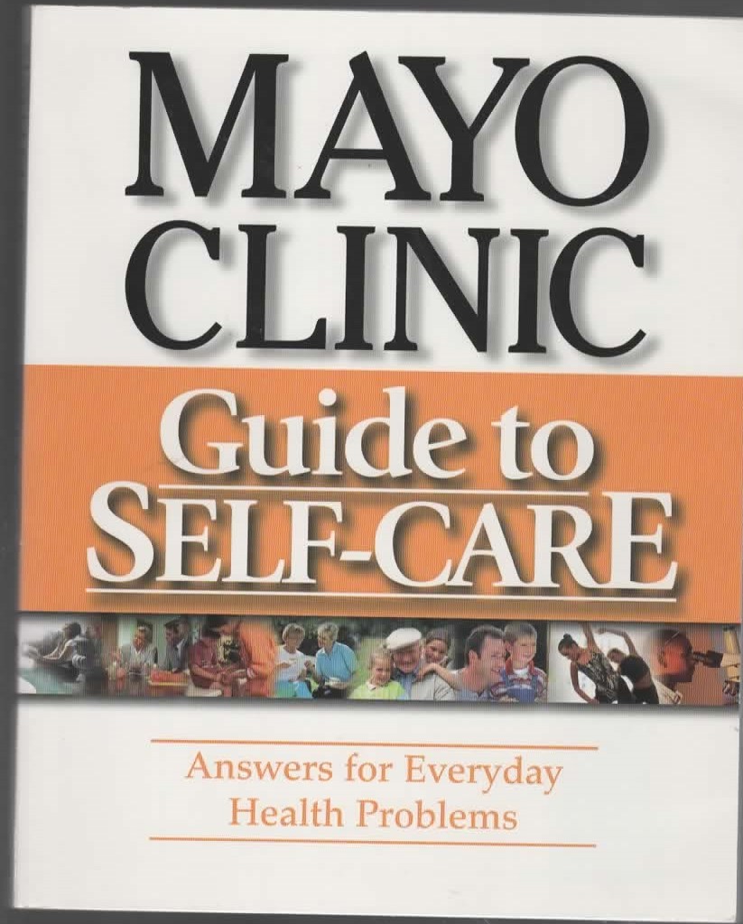 MAYO CLINIC GUIDE TO SELF CARE
