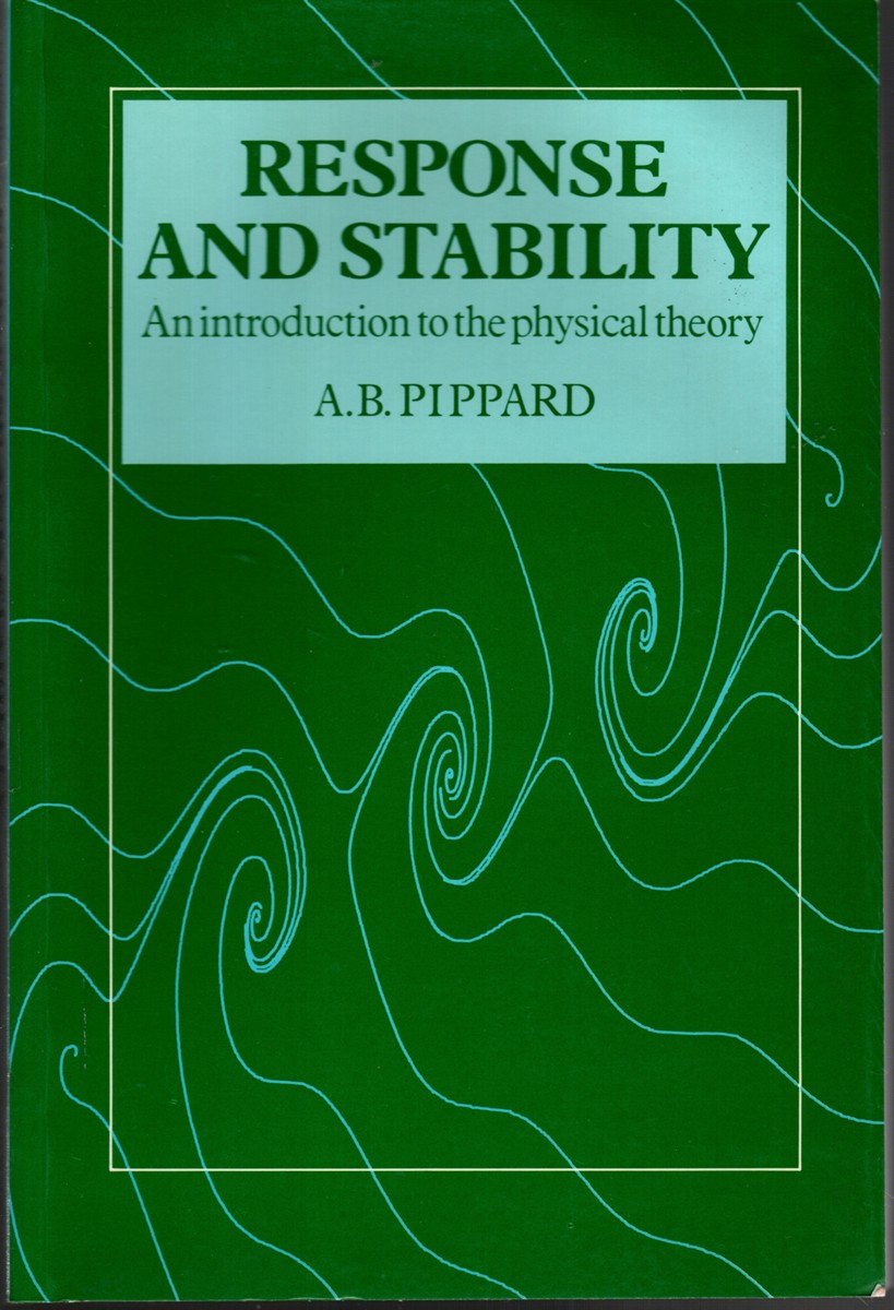 Image for RESPONSE AND STABILITY An Introduction to the Physical Theory