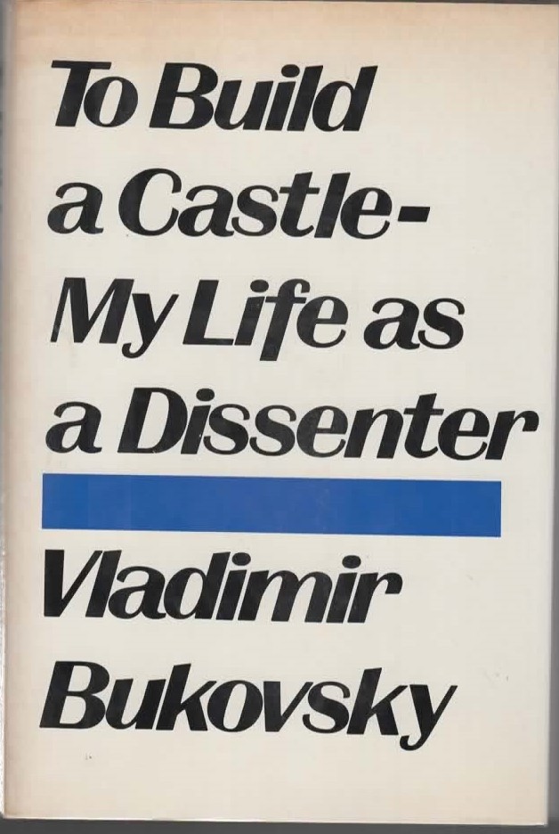 Image for TO BUILD A CASTLE My Life As a Dissenter