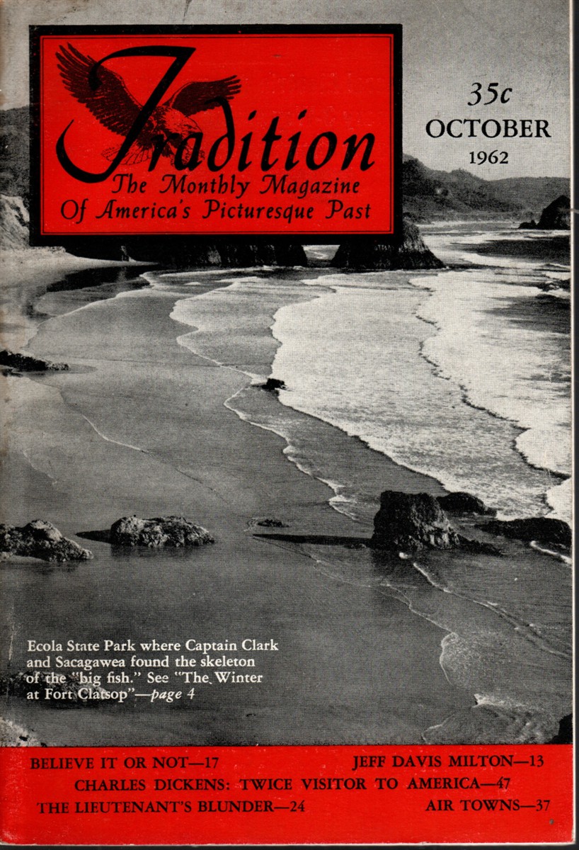 TRADITION The Monthly Magazine of America's Picturesque Past