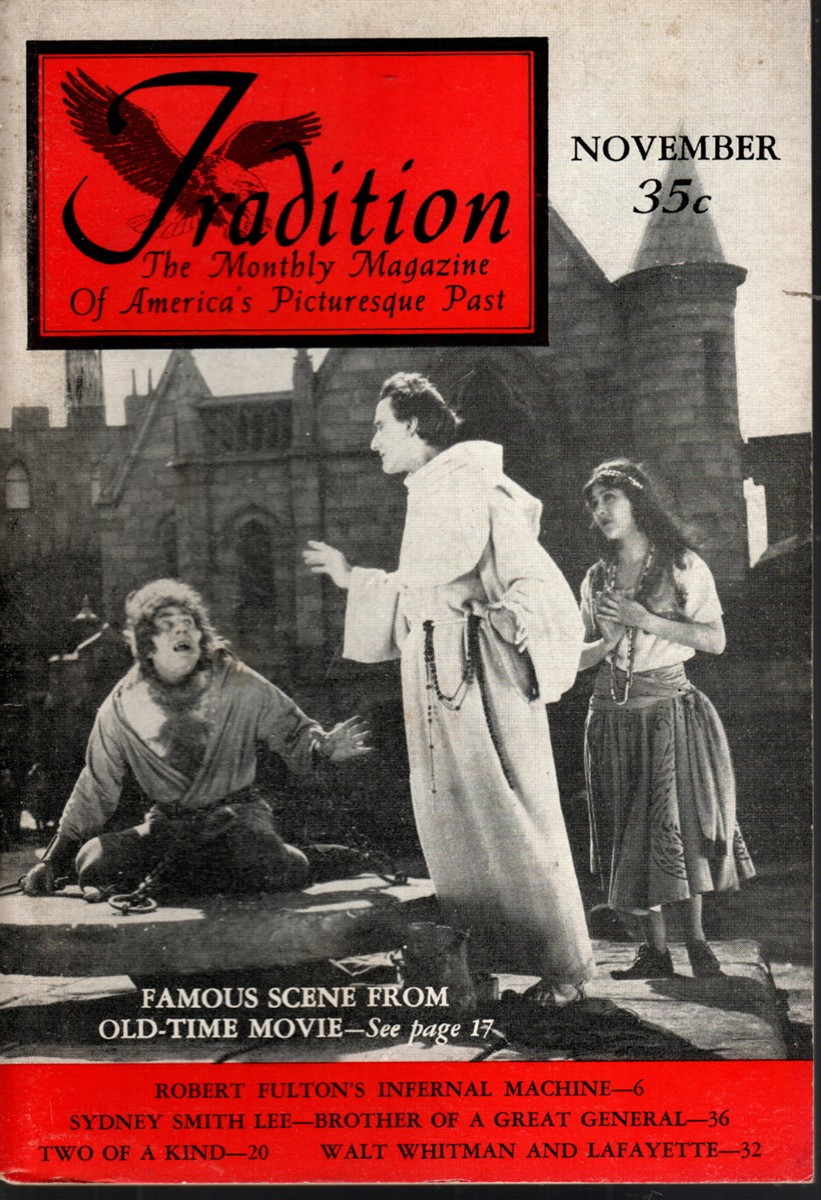 TRADITION The Monthly Magazine of America's Picturesque Past