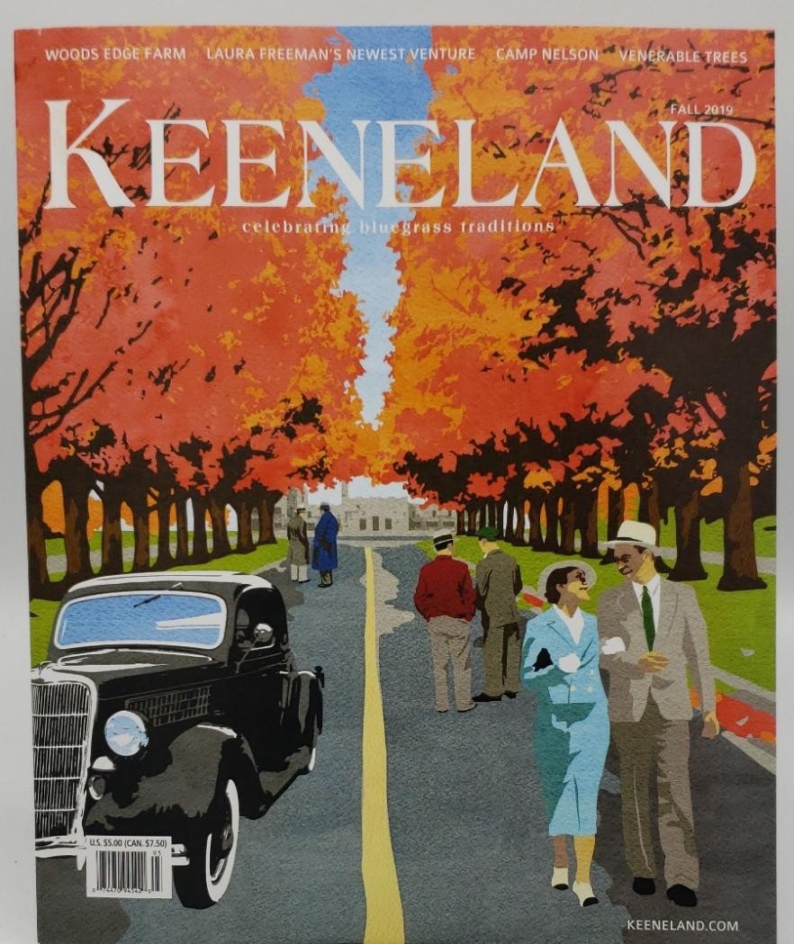 KEENELAND MAGAZINE, CELEBRATING BLUEGRASS TRADITION, FALL 2019