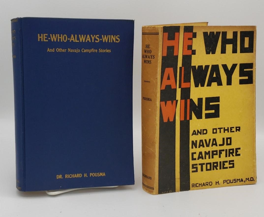 Image for HE WHO ALWAYS WINS AND OTHER NAVAJO CAMPFIRE STORIES HE WHO ALWAYS WINS AND OTHER NAVAJO CAMPFIRE STORIES