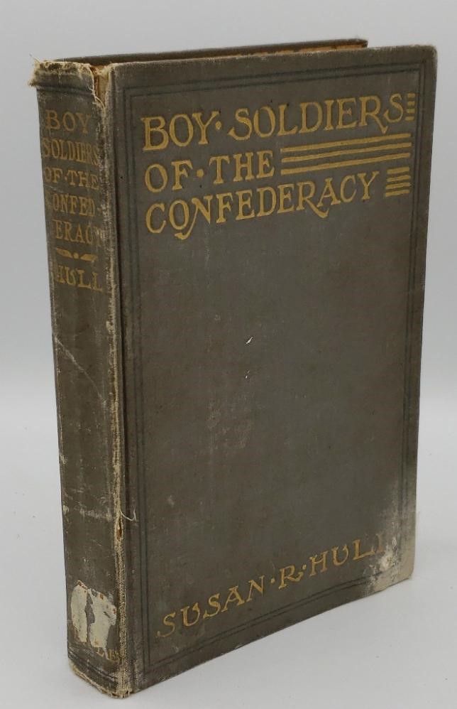 Image for BOY SOLDIERS OF THE CONFEDERACY; ILLUSTRATED BY PORTRAITS BOY SOLDIERS OF THE CONFEDERACY; ILLUSTRATED BY PORTRAITS
