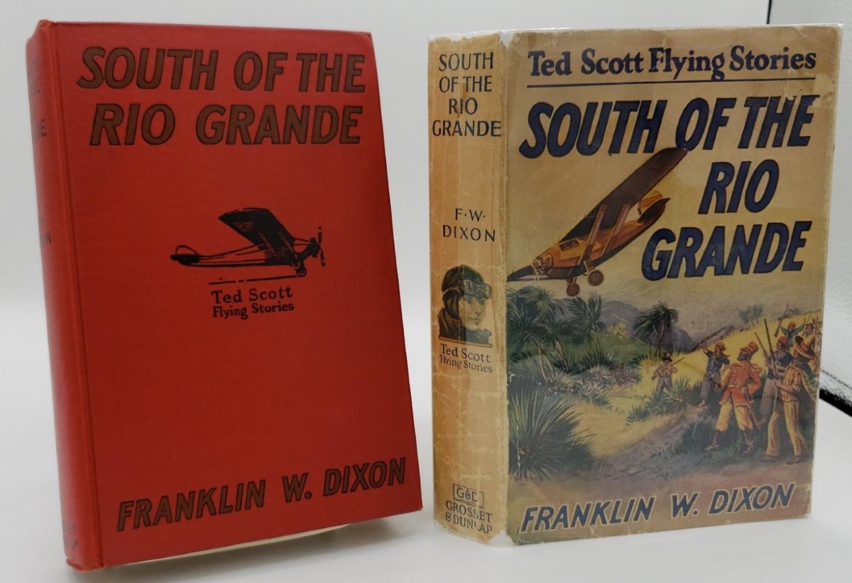 Image for SOUTH OF THE RIO GRANDE, OR TED SCOTT ON A SECRET MISSION (TED SCOTT FLYING STORIES)