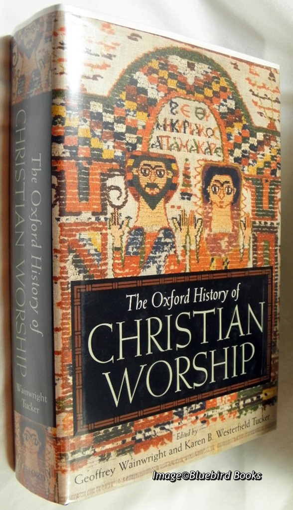 Image for The Oxford History Of Christian Worship