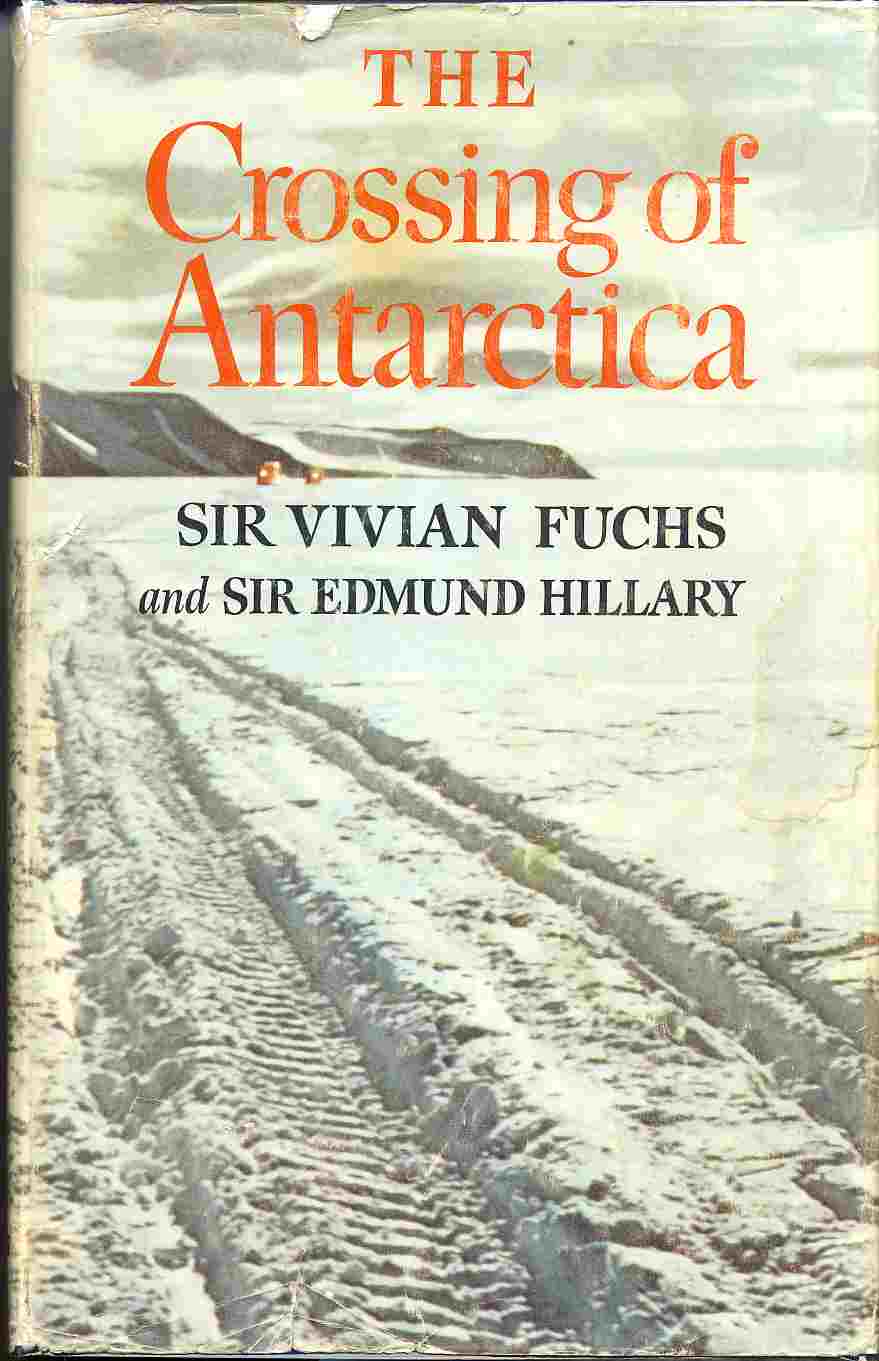Image for The Crossing of Antarctica  The Commonwealth Trans-Atlantic Expedition 1955-1958