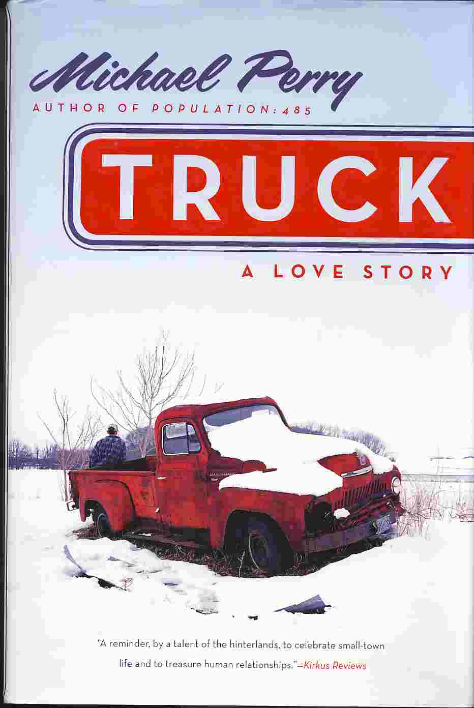 PERRY, MICHAEL - Truck a Love Story
