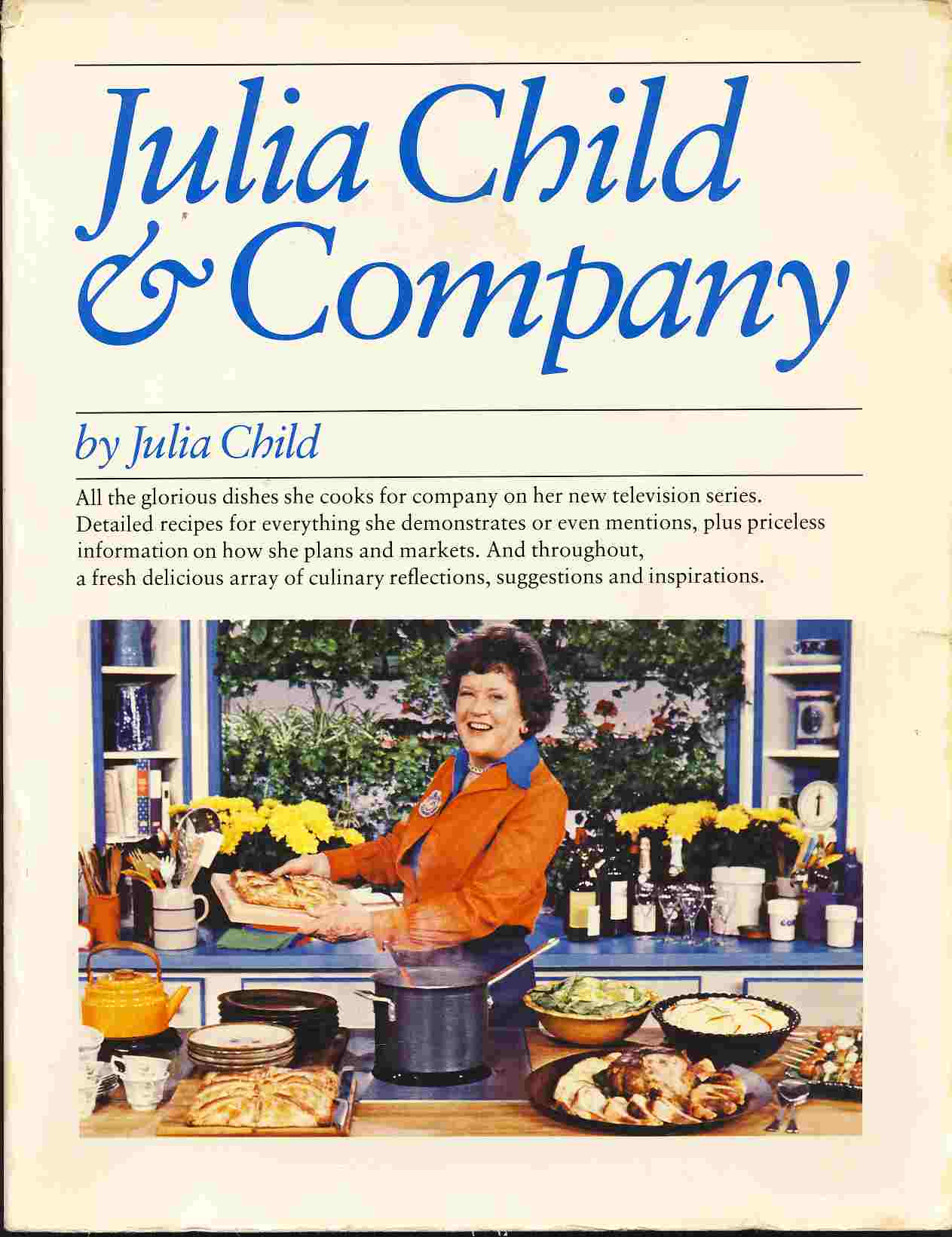 CHILD, JULIA - Julia Child & Company