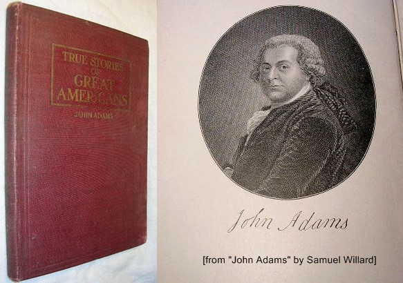 WILLARD, SAMUEL - John Adams, a Character Sketch